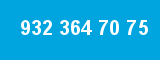 932 364 70 75 932 364 70 75